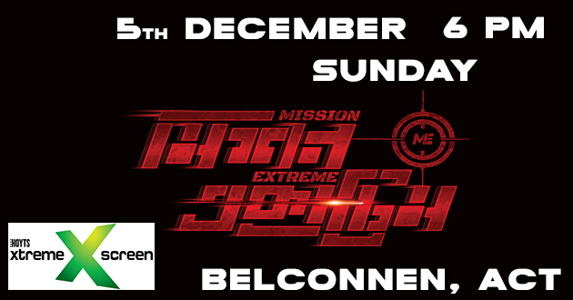 Mission Extreme in ACT-5th Dec Sunday 6 PM